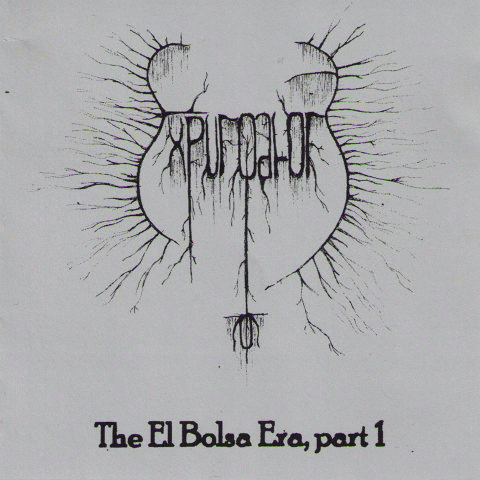 Expurgatory : The El Bolsa Era, Part 1 Expurgatory : The El Bolsa Era, Part 1